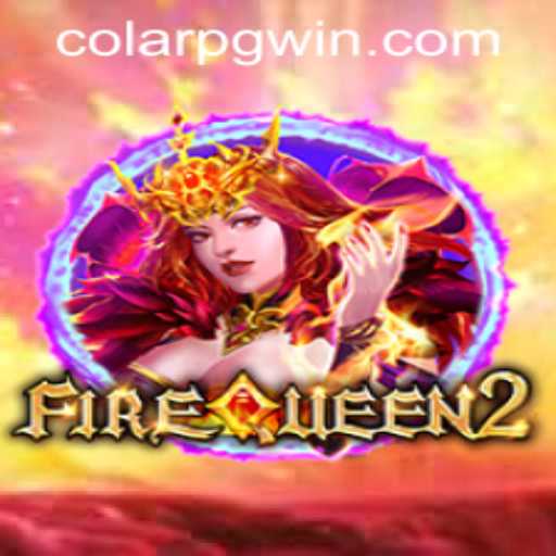 Exploring FireQueen2: The Ultimate Colarpg PH Adventure