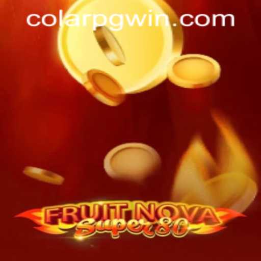 Exploring FruitNovaSuper80: A New Era of Gaming with colarpg PH Login