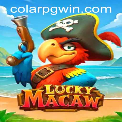 Discover the World of LuckyMacaw and the colarpg PH Login